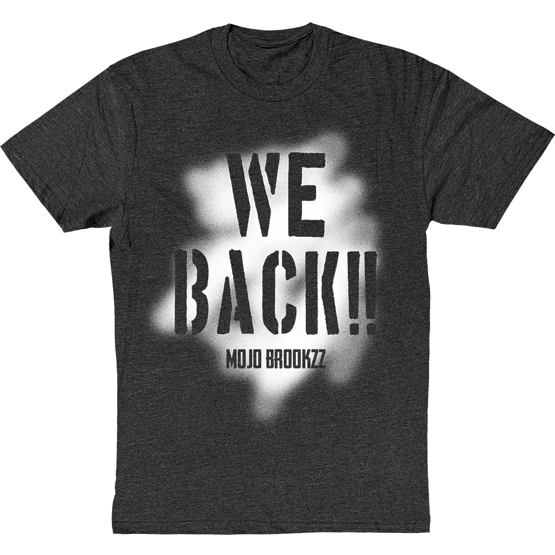 We Back Spraypaint T-Shirt
