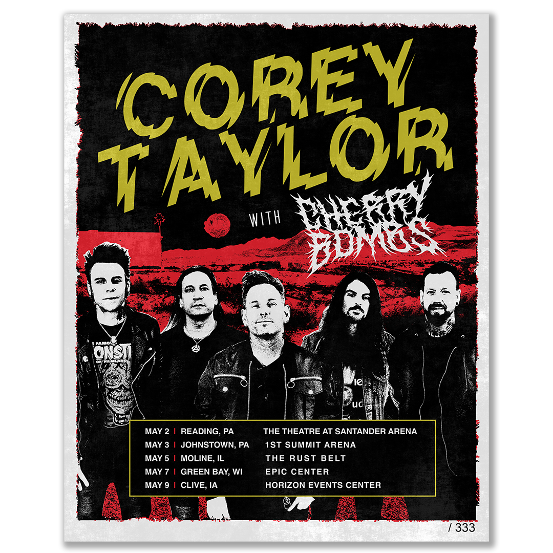 Corey Taylor "Live With Cherry Bombs" Limited Edition Poster