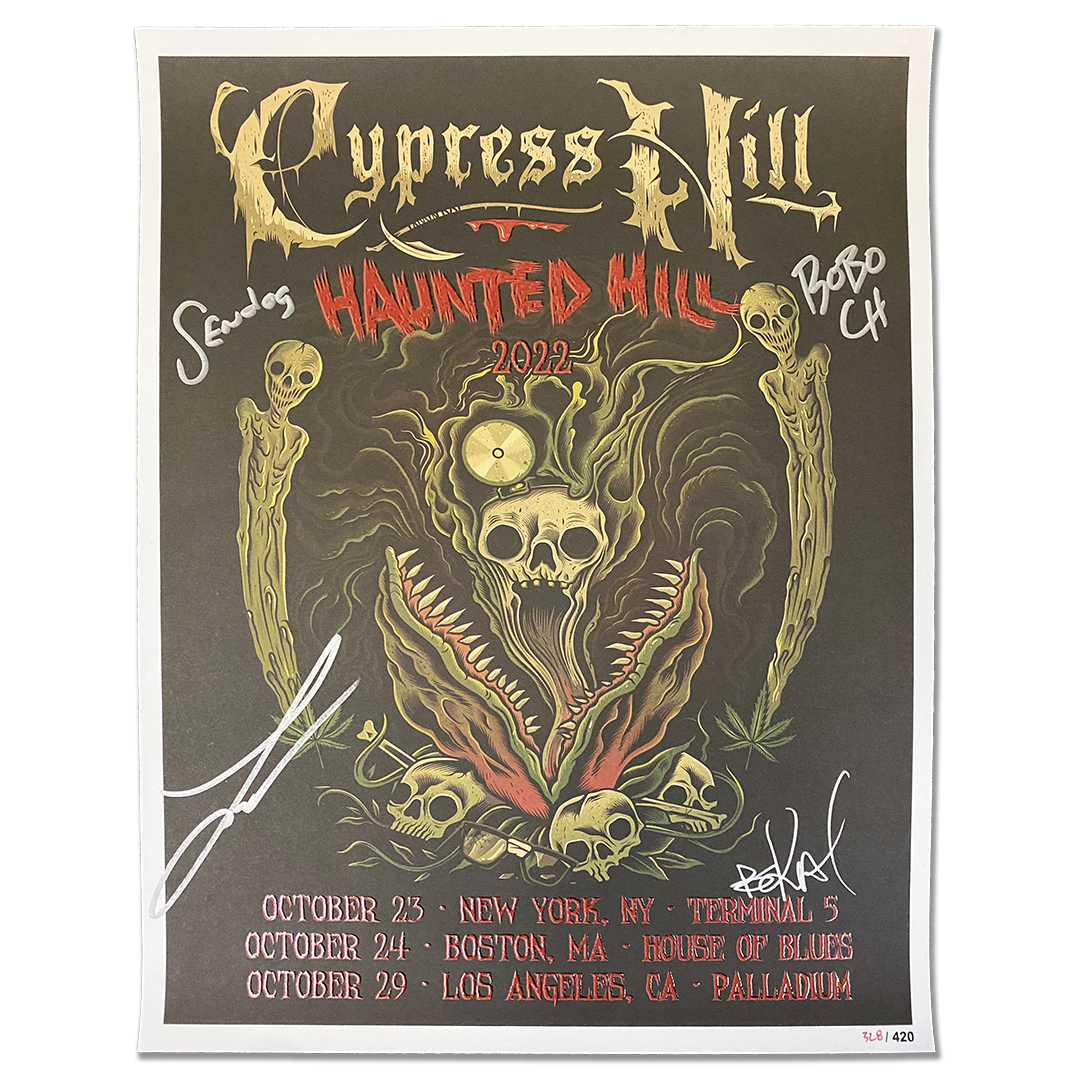 Cypress Hill "Haunted Hill 2022" AUTOGRAPHED LIMITED EDITION Poster