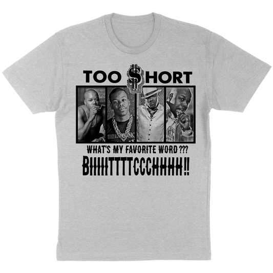 Too Short "Favorite Word" T-Shirt