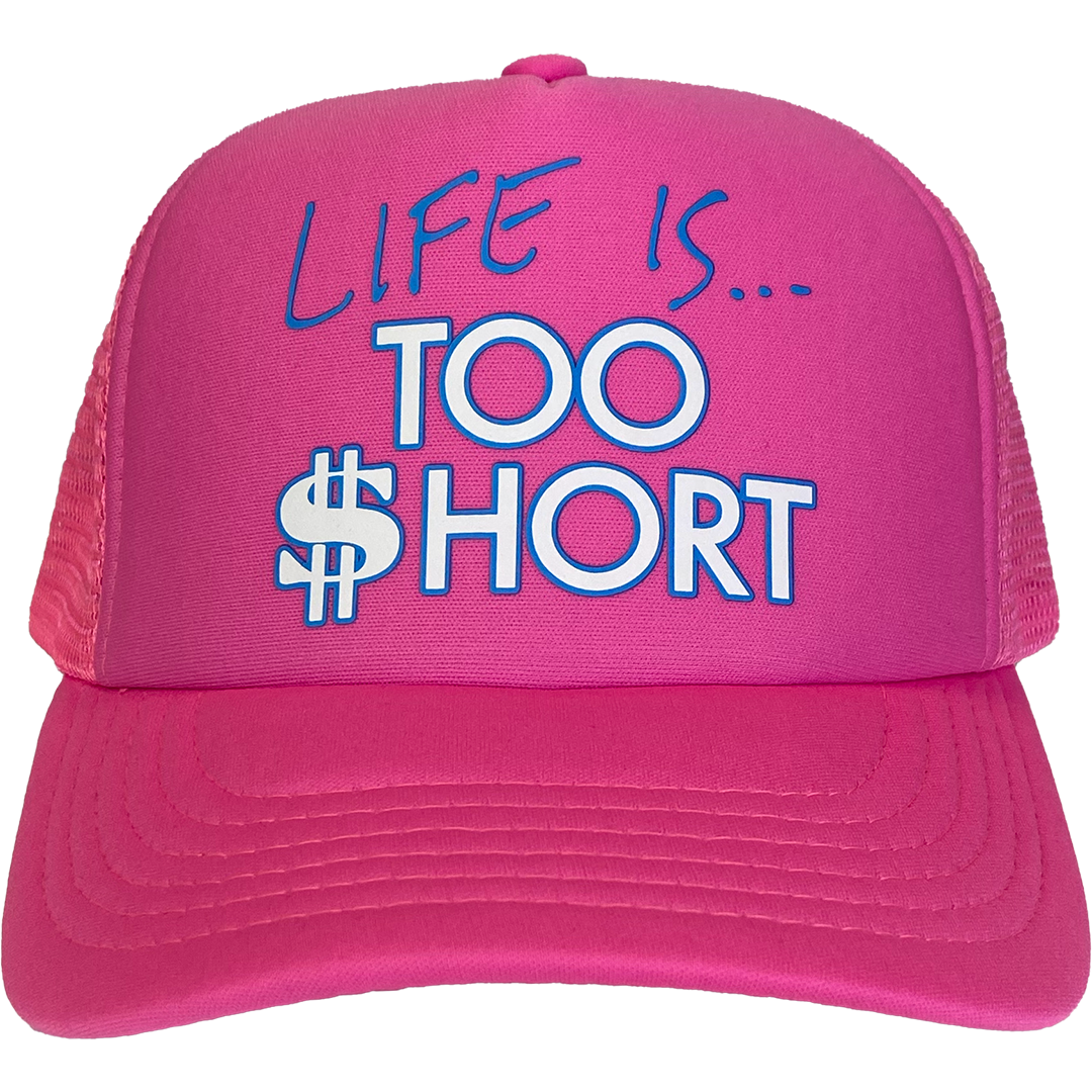 Too Short "Life Is..." Trucker Hat in Pink