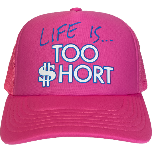 Too Short "Life Is..." Trucker Hat in Pink