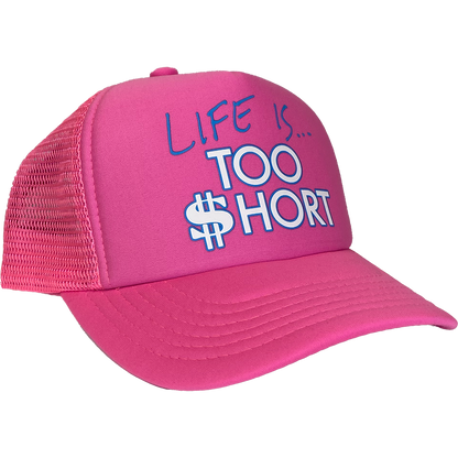 Too Short "Life Is..." Trucker Hat in Pink