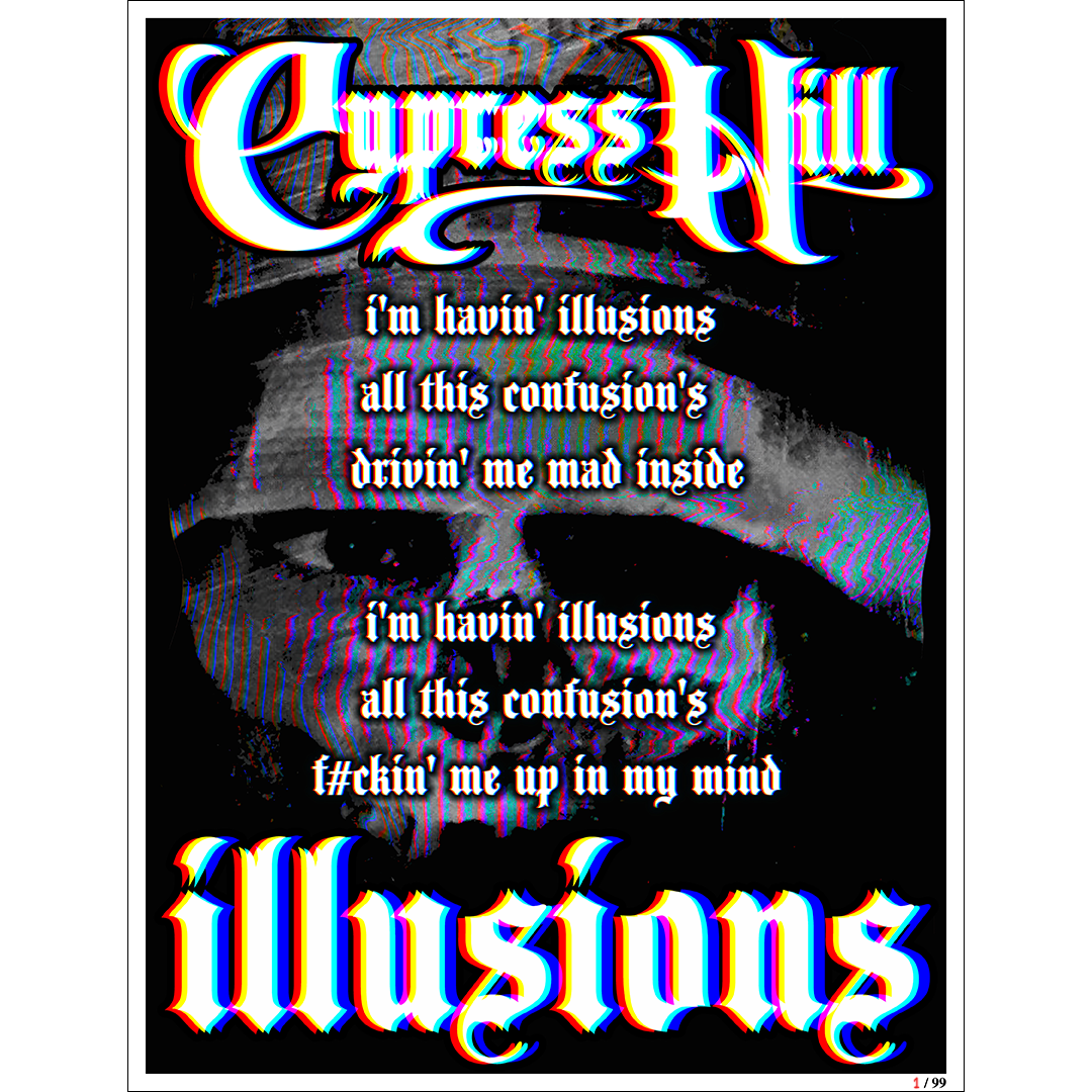 Cypress Hill "Illusions" LIMITED EDITION Poster