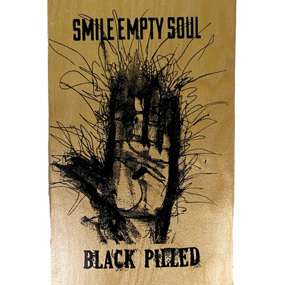 Smile Empty Soul "Black Pilled" Limited Edition Skate Deck