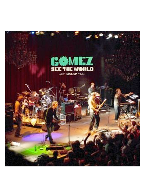 Gomez "See the World-Live" CD