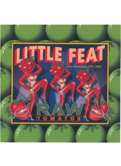 Little Feat "Raw Tomatoes" CD